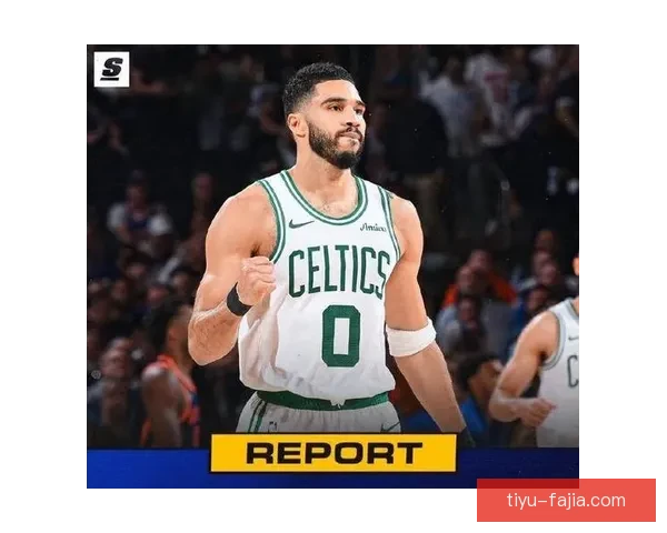 塔图姆复出未定周40恢复对抗